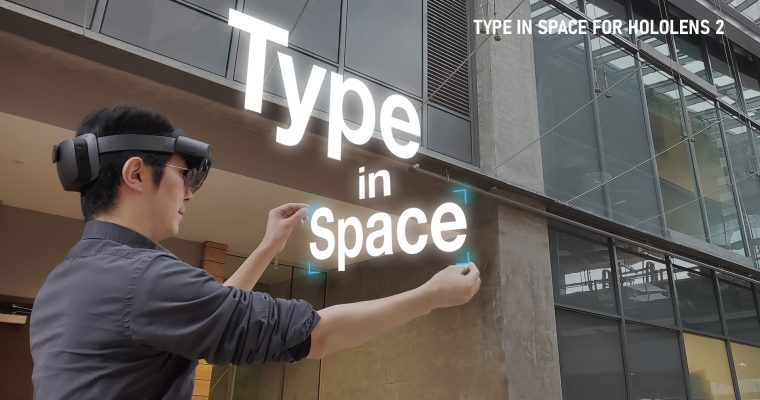 Designing Type In Space for HoloLens 2
